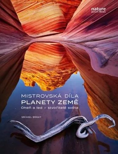 Mistrovská díla planety Země - Michael Bright