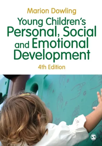 Young Children's Personal, Social and Emotional Development - Marion Dowling