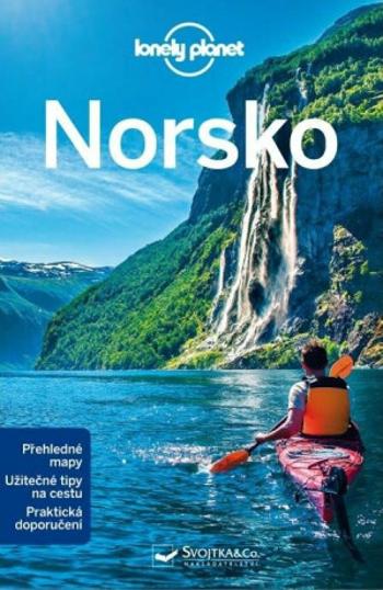 Norsko - Lonely Planet - Anthony Ham, Miles Roddis