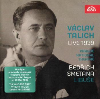 Václav Talich - Bedřich Smetana - Libuše (Live 1939) (CD)