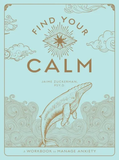 Find Your Calm - Jaime Zuckerman