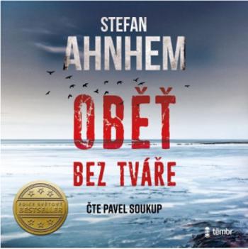 Oběť bez tváře - Stefan Ahnhem - audiokniha