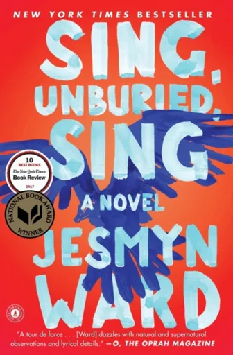 Sing, Unburied, Sing - Jesmyn Ward