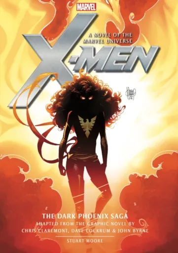 X-Men: The Dark Phoenix Saga - Stuart Moore