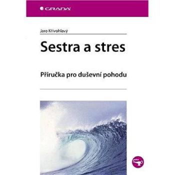 Sestra a stres (978-80-247-3149-0)