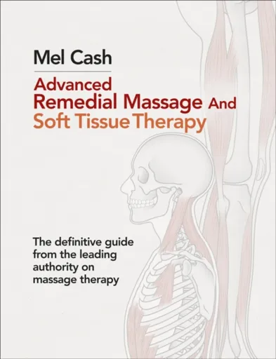 Advanced Remedial Massage - Mel Cash