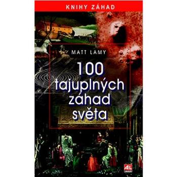 100 tajuplných záhad (978-80-7633-427-4)