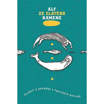 Álf ze Zlatého kamene (9788025736876)