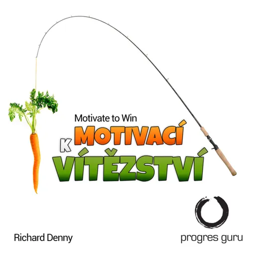 Motivací k vítězství - Richard Denny - audiokniha