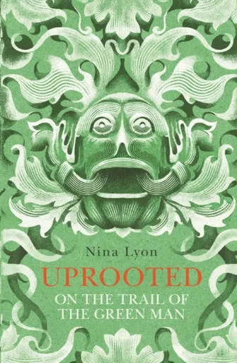 Uprooted - Nina Lyon