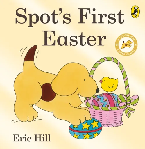 Spot's First Easter Board Book - Eric Hill