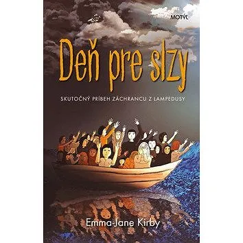 Deň pre slzy: Skutočný príbeh záchrancu z Lampedusy (978-80-8164-125-1)