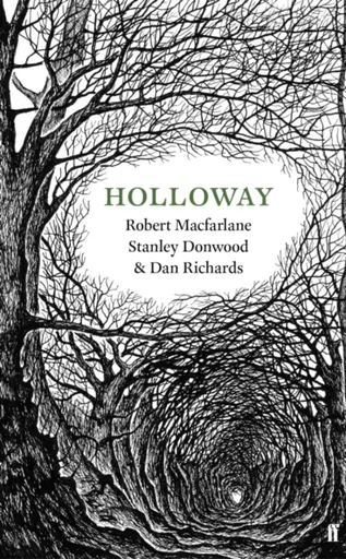 Holloway - Robert Macfarlane, Dan Richards