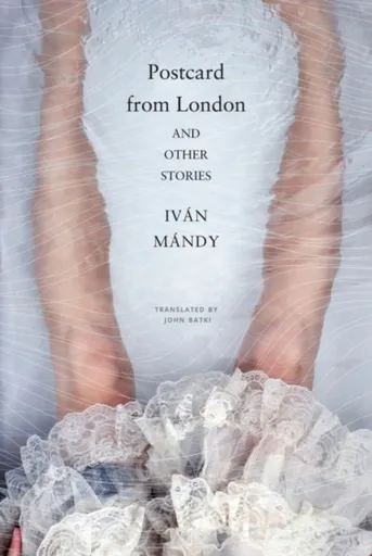 Postcard from London - Iván Mándy