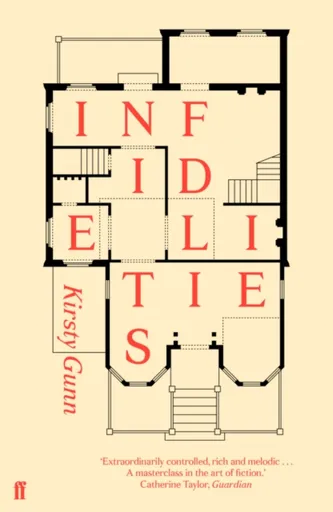 Infidelities - Kirsty Gunn