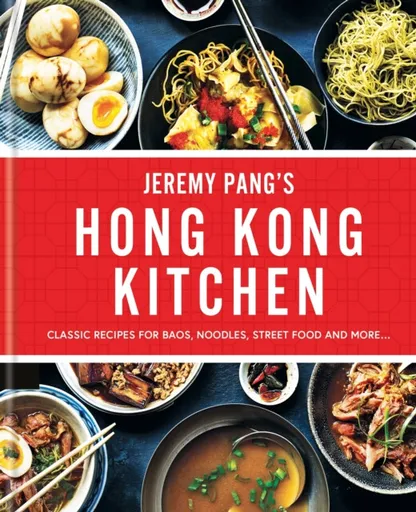 Hong Kong Kitchen - Jeremy Pang