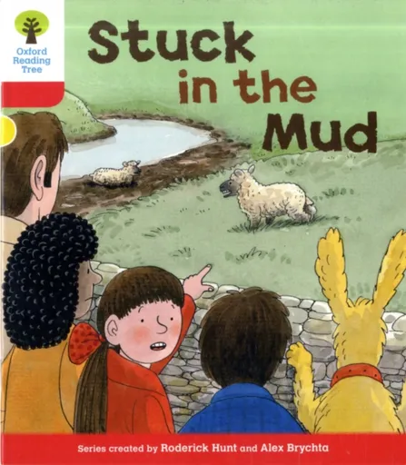Oxford Reading Tree: Level 4: More Stories C: Stuck in the Mud - Roderick Hunt