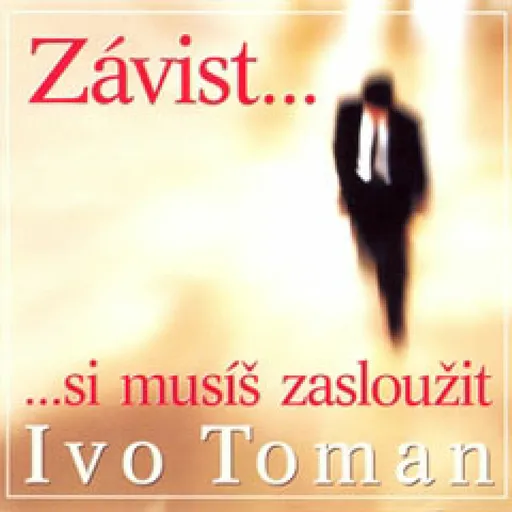 Závist si musíš zasloužit - Ivo Toman - audiokniha