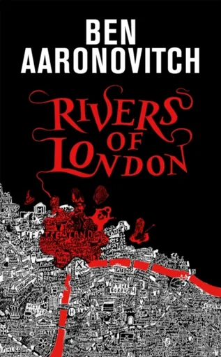 Rivers of London - Ben Aaronovitch