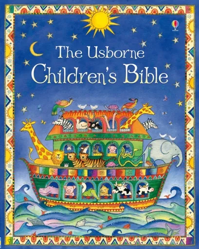 The Usborne Children's Bible - Heather Amery