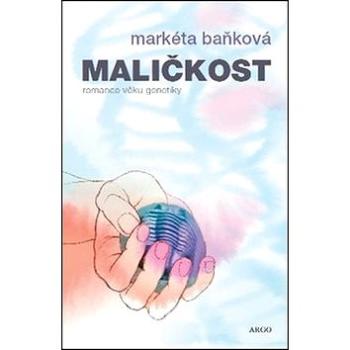 Maličkost (978-80-257-1673-1)