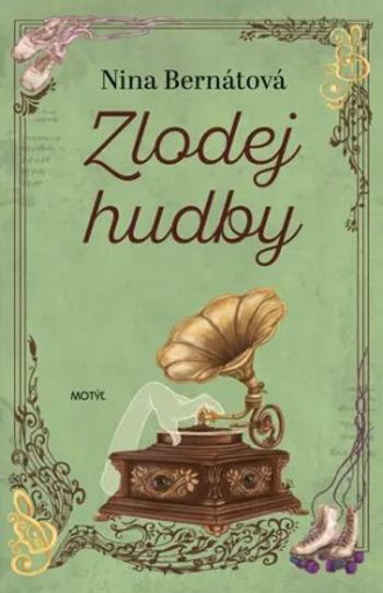 Zlodej hudby - Nina Bernátová