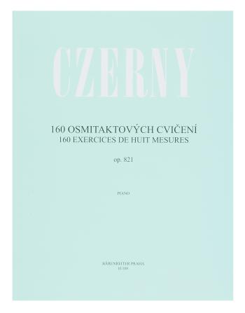 MS 160 osmitaktových cvičení op. 821 - Czerny Carl