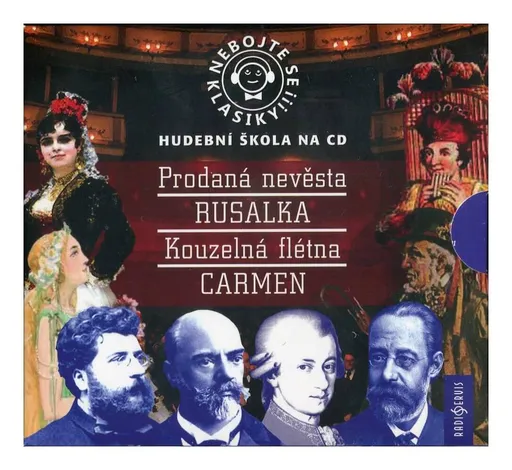 Nebojte se klasiky kolekce 3 - Prodaná nevěsta, Rusalka, Kouzelná flétna, Carmen (4 CD)