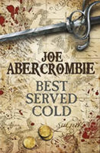 Best Served Cold - Joe Abercrombie