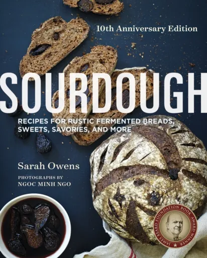 Sourdough - Ngoc Minh Ngo, Sarah Owens