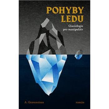 Pohyby ledu (978-80-743-2953-1)