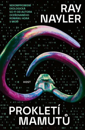 Prokletí mamutů - Ray Nayler