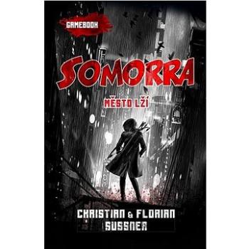 Somorra: Město lží (978-80-87761-78-6)