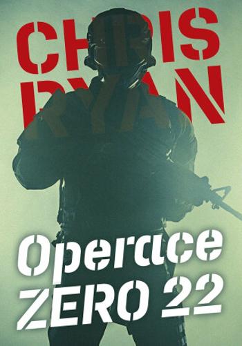 Operace Zero 22 - Chris Ryan