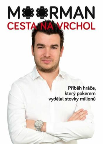 Moorman - Cesta na vrchol - Chris Moorman