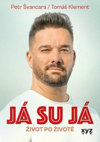 Já su já (s podpisem) - Tomáš Klement, Petr Švancara