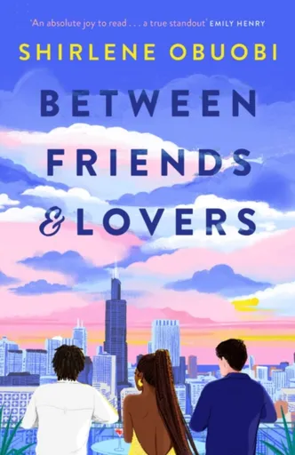 Between Friends & Lovers - Shirlene Obuobi