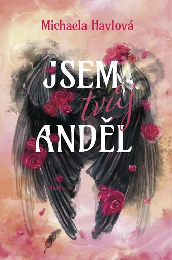 Jsem tvůj anděl - Michaela Havlová