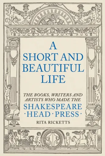 A Short and Beautiful Life - Rita Ricketts