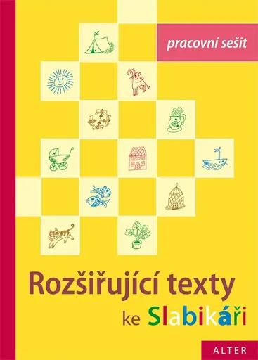 Pracovní sešit ke Slabikáři, 3. díl – Rozšiřující texty - Hana Staudková