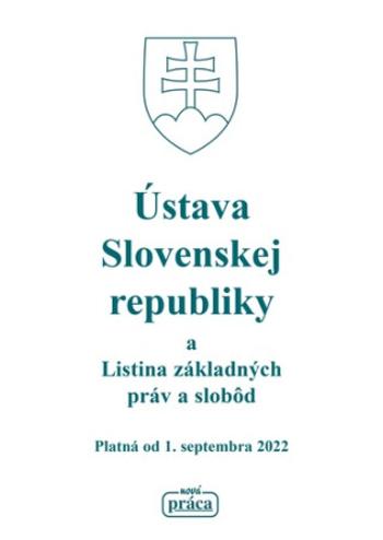 Ústava Slovenskej republiky a Listina základných práv a slobôd