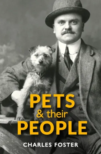 Pets and their People - Charles Foster