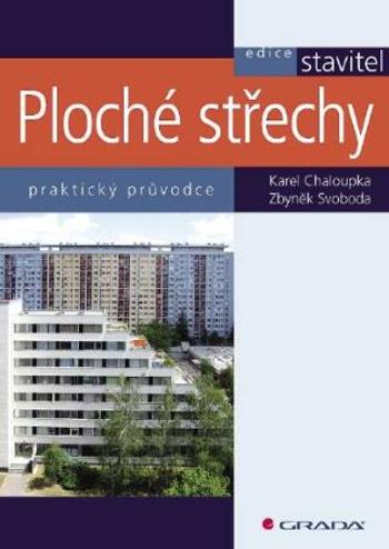 Ploché střechy - Chaloupka Karel, Zbyněk Svoboda - e-kniha