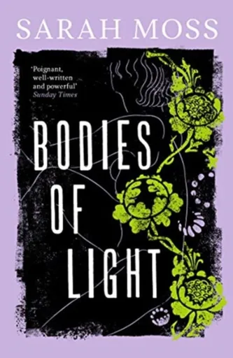 Bodies of Light - Moss Sarah