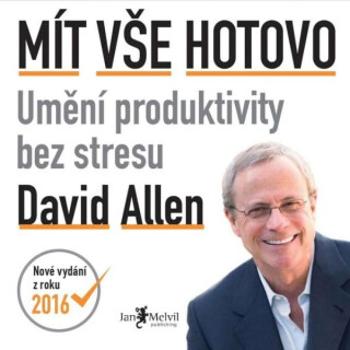 Mít vše hotovo [2] - David Allen - audiokniha