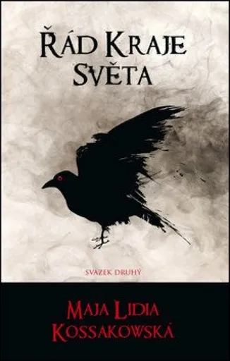 Řád Kraje Světa 2 - Maja Lidia Kossakowska