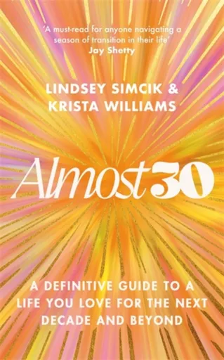 Almost 30 - Krista Williams, Lindsey Simcik