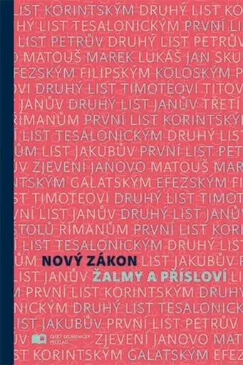 Nový zákon Žalmy a Přísloví