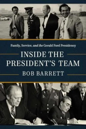 Inside the President's Team - Bob Barrett