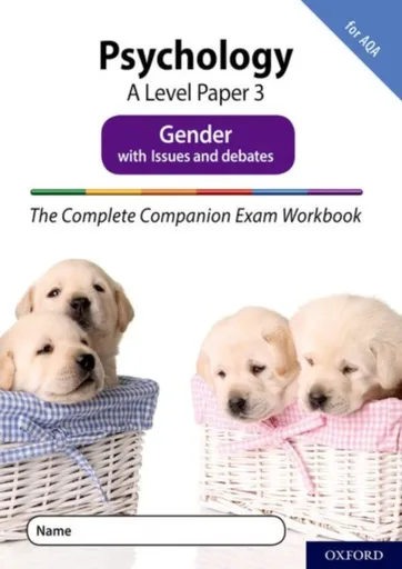 The Complete Companions Fourth Edition: 16-18: AQA Psychology A Level Paper 3 Exam Workbook: Gender - Clare Compton, Rob McIlveen